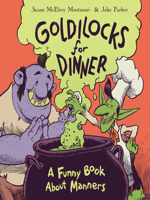 Title details for Goldilocks for Dinner by Susan Montanari - Wait list